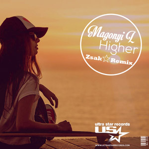MAGONYI L - Higher (Zsak Remix)
