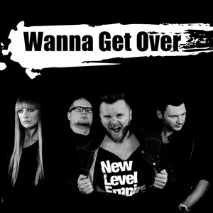 NEW LEVEL EMPIRE - Wanna Get Over
