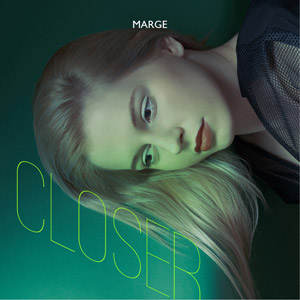 MARGE - Closer EP