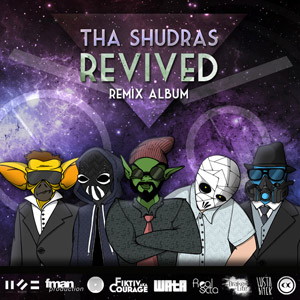 THA SHUDRAS - Revived Remix Album