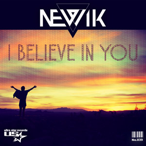 NEWIK - I Believe In You