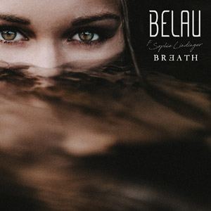 BELAU feat. SOPHIE LINDINGER - Breath